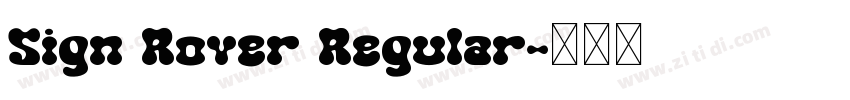 Sign Rover Regular字体转换